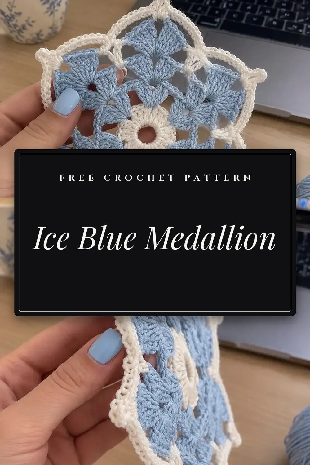 Ice Blue Snowflake Medallion Pattern — Pretty Motif Tutorial